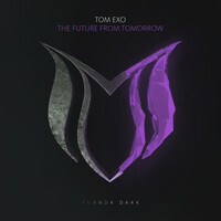 Thumbnail for the Tom Exo - The Future From Tomorrow link, provided by host site
