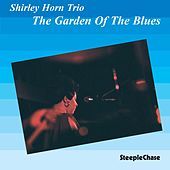 Thumbnail for the Shirley Horn - The Garden of the Blues link, provided by host site
