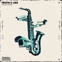 Thumbnail for the Truth x Lies - The Get Down link, provided by host site