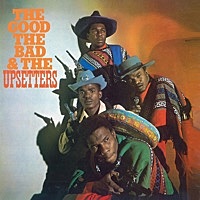 Thumbnail for the Upsetters - The Good, the Bad & the Upsetters link, provided by host site