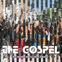 Thumbnail for the Mix Master Mike - The Gospel link, provided by host site
