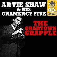 Thumbnail for the Artie Shaw & his Gramercy Five - The Grabtown Grapple (Remastered) link, provided by host site