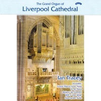 Thumbnail for the Ian Tracey - The Grand Organ of Liverpool Cathedral link, provided by host site