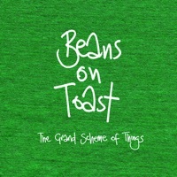 Thumbnail for the Beans On Toast - The Grand Scheme of Things link, provided by host site