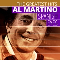 Thumbnail for the Al Martino - The Greatest Hits: Al Martino - Spanish Eyes link, provided by host site