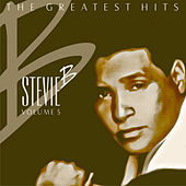 Thumbnail for the Stevie B - The Greatest Hits Volume 5 link, provided by host site