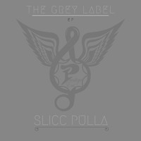 Thumbnail for the Slicc Pulla - The Grey Label link, provided by host site