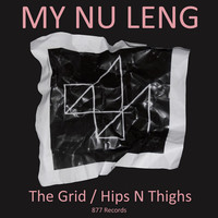 Thumbnail for the My Nu Leng - The Grid / Hips N' Thighs link, provided by host site