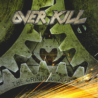 Thumbnail for the OVER KILL - The Grinding Wheel link, provided by host site