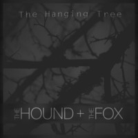 Thumbnail for the The Hound + The Fox - The Hanging Tree link, provided by host site