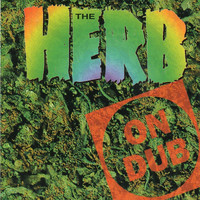 Thumbnail for the Herb - The Herb On Dub link, provided by host site