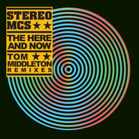 Thumbnail for the Stereo MCs - The Here And Now (Tom Middleton Remixes) link, provided by host site