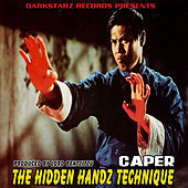 Thumbnail for the Caper - The Hidden Handz Technique link, provided by host site