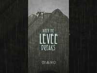 Thumbnail for the Led Zeppelin - The History of IV - Episode 8: When The Levee Breaks link, provided by host site