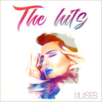 Thumbnail for the Ulises - The Hits link, provided by host site