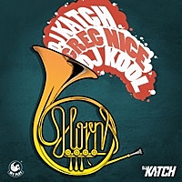 Thumbnail for the DJ Katch - The Horns link, provided by host site