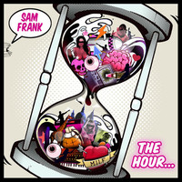 Thumbnail for the Sam Frank - The Hour link, provided by host site