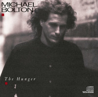 Thumbnail for the Michael Bolton - The Hunger link, provided by host site