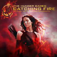 Thumbnail for the Various Artists - The Hunger Games: Catching Fire (Original Motion Picture Soundtrack) link, provided by host site