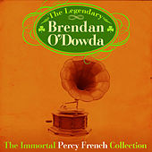 Thumbnail for the Brendan O'Dowda - The Immortal Percy French Collection (Re-Mastered Extened Edition) link, provided by host site