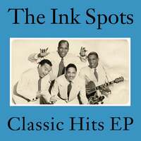 Thumbnail for the The Ink Spots - The Ink Spots Classic Hits link, provided by host site