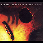 Thumbnail for the Darrell Scott - The Invisible Man link, provided by host site