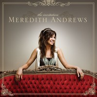 Thumbnail for the Meredith Andrews - The Invitation link, provided by host site