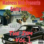Thumbnail for the Eddie MMack - The Ism, Vol. 1 link, provided by host site