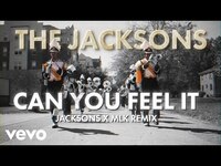Thumbnail for the Jackson 5 - The Jacksons - Can You Feel It (Jacksons x MLK Remix -) link, provided by host site