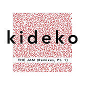 Thumbnail for the Kideko - The Jam (Remixes) link, provided by host site