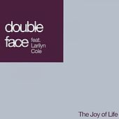 Thumbnail for the Doubleface - The Joy of Life link, provided by host site