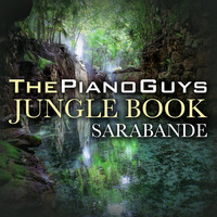 Thumbnail for the The Piano Guys - The Jungle Book / Sarabande link, provided by host site