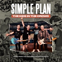 Thumbnail for the Simple Plan - The Kids In The Crowd - Music From The Documentary Soundtrack link, provided by host site