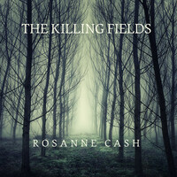 Thumbnail for the Rosanne Cash - The Killing Fields link, provided by host site