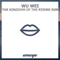 Thumbnail for the Wu Wei - The Kingdom of the Rising Sun link, provided by host site