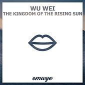 Thumbnail for the Wu Wei - The Kingdom of the Rising Sun link, provided by host site