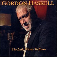 Thumbnail for the Gordon Haskell - The Lady Want's to Know link, provided by host site
