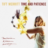 Thumbnail for the Tift Merritt - The Last Day I Knew What To Do link, provided by host site