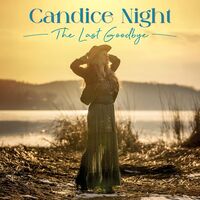 Thumbnail for the Candice Night - The Last Goodbye link, provided by host site