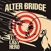Thumbnail for the Alter Bridge - The Last Hero link, provided by host site