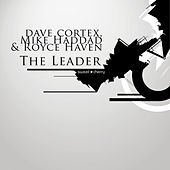 Thumbnail for the Dave Cortex - The Leader link, provided by host site