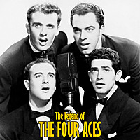 Thumbnail for the The Four Aces - The Legend of The Four Aces (Remastered) link, provided by host site