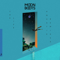 Thumbnail for the Moon Boots - The Life Aquatic (The Remixes) link, provided by host site