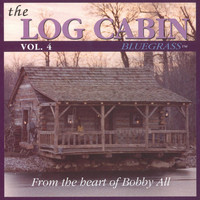 Thumbnail for the Bobby All - The Log Cabin Treasure Bluegrass, Vol. 4 link, provided by host site