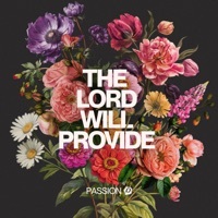 Thumbnail for the Passion - The Lord Will Provide link, provided by host site