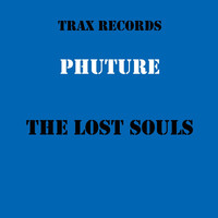 Thumbnail for the Phuture - The Lost Souls link, provided by host site