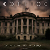 Thumbnail for the Collide - The Lunatics Have Taken Over the Asylum (Signals MIX) link, provided by host site