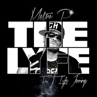 Thumbnail for the Metro P - The Lyfe link, provided by host site
