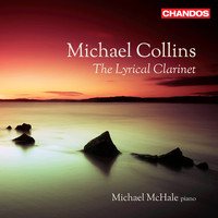 Thumbnail for the Michael Collins - The Lyrical Clarinet link, provided by host site