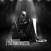 Thumbnail for the L'Orange - The Mad Writer link, provided by host site